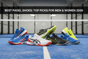 Best Padel Shoes: Top Picks for Men & Women (2026)