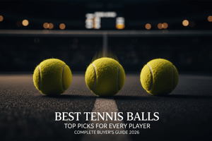 Best Tennis Balls: Top Picks for Every Player (2026)