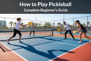 How to Play Pickleball: Complete Beginner's Guide to Rules, Scoring & Tips (2026)
