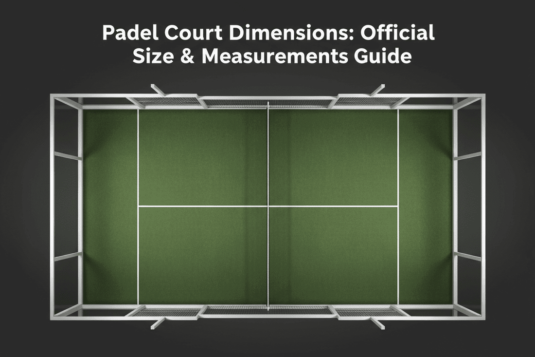 Padel Racket Measurements Padel Court Dimensions: Official Size & Measurements