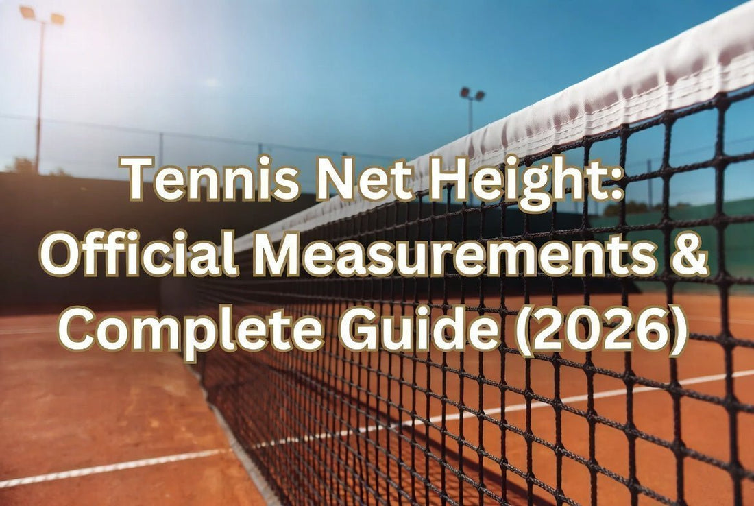 Tennis Net Height: Official Measurements, Rules & Complete Guide (2026) - Tennis Mindset